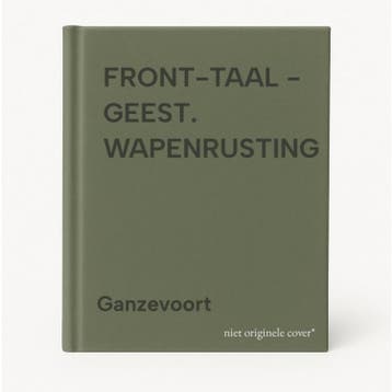 FRONT-TAAL - GEEST. WAPENRUSTING - Ganzevoort 9789071864292, Boeken, Verzenden, Gelezen, Ganzevoort