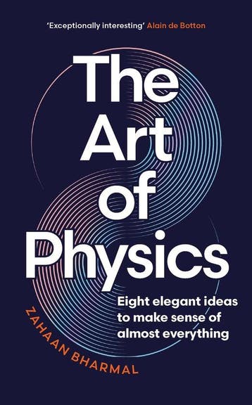 The Art of Physics - Zahaan Bharmal 9781804184363, Verzenden, Zo goed als nieuw, Zahaan Bharmal
