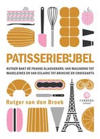 Patisseriebijbel 9789048870585 Rutger van den Broek, Ophalen of Verzenden, Nieuw, Rutger van den Broek