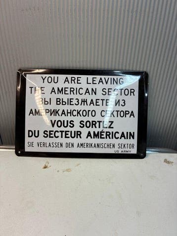 US Army – “You Are Leaving the American Sector” – Blikken