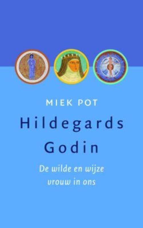 Hildegards godin 9789079001231 Miek Pot, Boeken, Esoterie en Spiritualiteit, Gelezen, Verzenden