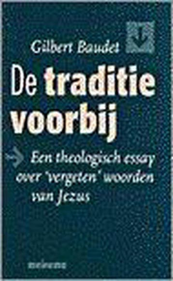 TRADITIE VOORBIJ, DE - G. Baudet 9789021136431, Verzenden, Gelezen, G. Baudet