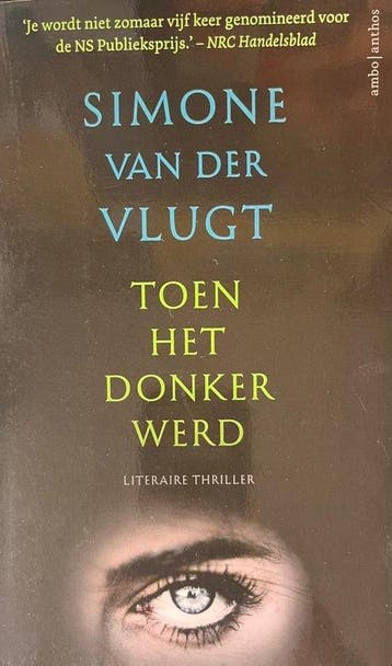 Toen het donker werd - special Vriendenloterij 9789026339738, Boeken, Verzenden, Gelezen, Simone van der Vlugt