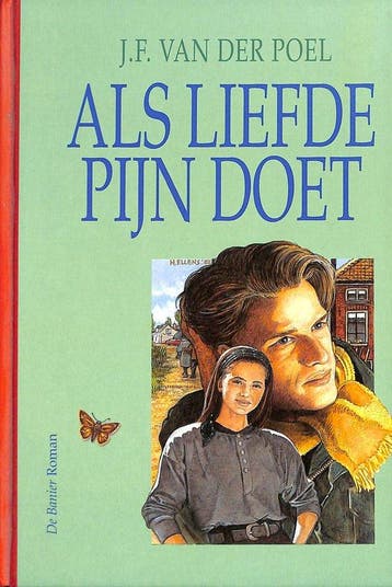 Als Liefde Pijn Doet - van der Poel, Boeken, Verzenden, Gelezen