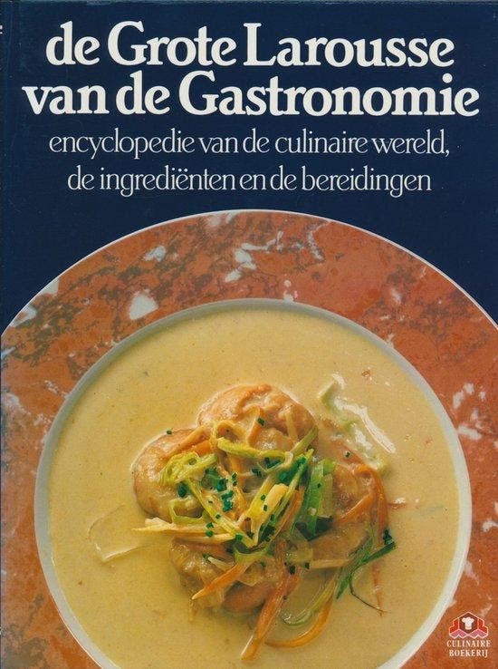 GROTE LAROUSSE V/D GASTRONOMIE - LAROUSSE 9789021013961, Boeken, Kookboeken, Gelezen, Verzenden