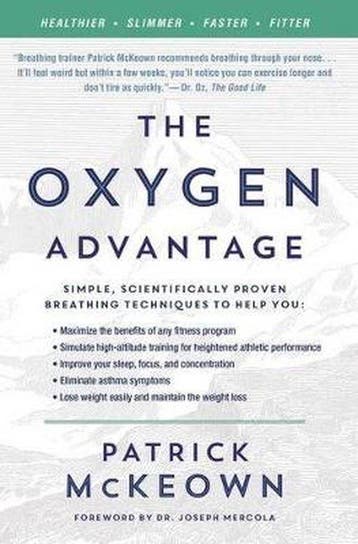 The Oxygen Advantage - Patrick McKeown 9780062349477, Verzenden, Zo goed als nieuw, Patrick McKeown