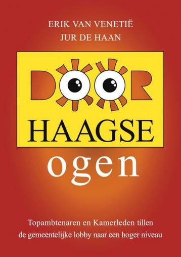 Door Haagse ogen - Jur de Haan 9789402170184, Verzenden, Zo goed als nieuw, Jur de Haan