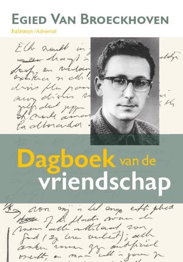 Dagboek Van De Vriendschap | Egied Broeckhoven | Nieuw, Boeken, Ophalen of Verzenden, Nieuw, Egied Broeckhoven