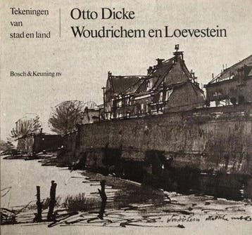 Woudrichem en Loevestein - DICKE, Boeken, Verzenden, Gelezen