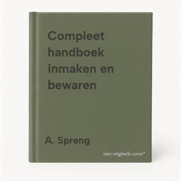 Compleet handboek inmaken en bewaren - A. Spreng, Verzenden, Zo goed als nieuw, A. Spreng