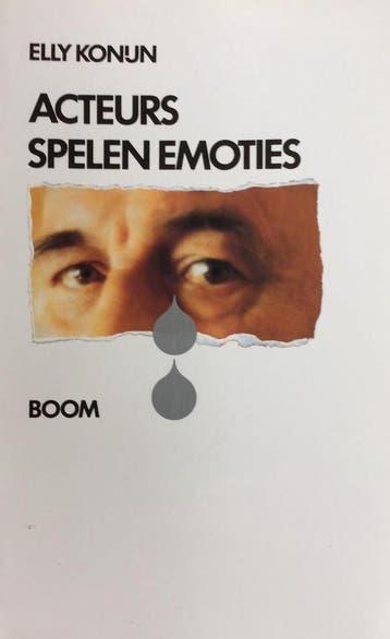 Acteurs spelen emoties - E. Konijn 9789053520987, Verzenden, Gelezen, E. Konijn