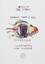 Waarom Komt U Ons Hinderen, Ophalen of Verzenden, Nieuw