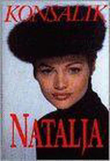 Natalja - Heinz G. Konsalik 9789022522295, Boeken, Verzenden, Zo goed als nieuw, Heinz G. Konsalik