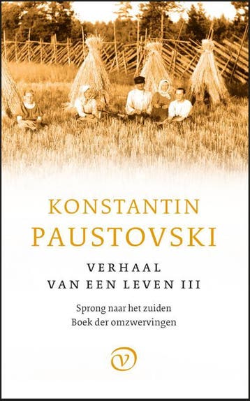 Het Verhaal Van Een Leven 3 | Nieuw, Boeken, Ophalen of Verzenden, Nieuw, Konstantin Paustovski-Wim Hartog