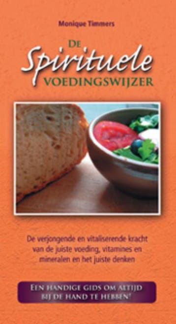 De spirituele voedingswijzer - M. Timmers 9789063787912, Boeken, Verzenden, Zo goed als nieuw, M. Timmers