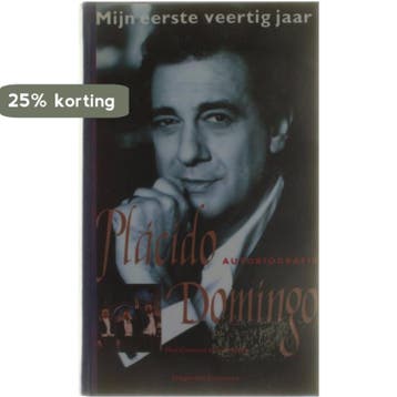 Mijn eerste veertig jaar / Het concert van de eeuw / 3, Verzenden, Gelezen, P. Domingo