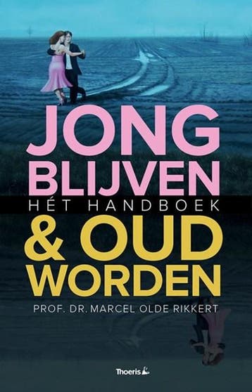 Jong blijven & oud worden | 9789072219947 | Marcel Olde, Ophalen of Verzenden, Zo goed als nieuw, Marcel Olde Rikkert