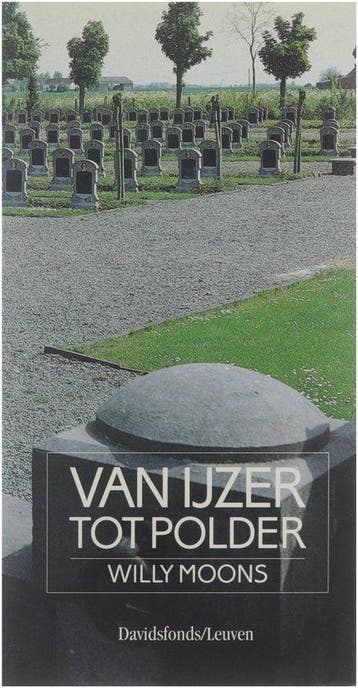 Van ijzer tot polder - W. Moons 9789061529101, Verzenden, Gelezen, W. Moons
