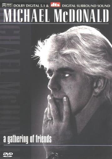 dvd film - Michael McDonald - A Gathering Of Friends, Verzenden, Zo goed als nieuw