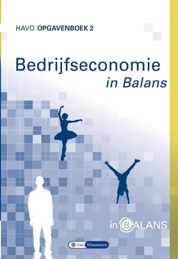 Bedrijfseconomie in balans havo opgavenboek 2 9789462871991, Boeken, Zo goed als nieuw