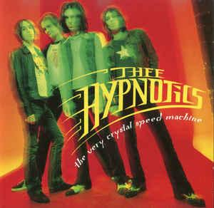 cd - Thee Hypnotics - The Very Crystal Speed Machine, Verzenden, Zo goed als nieuw
