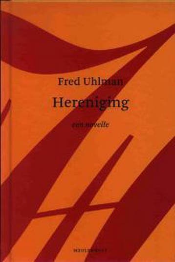 Hereniging - F. Uhlman 9789029077330, Verzenden, Zo goed als nieuw, F. Uhlman