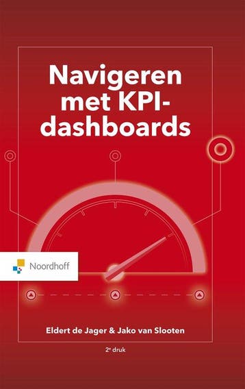 9789001299606 Navigeren met KPI-Dashboards | Tweedehands, Verzenden, Zo goed als nieuw, Eldert de Jager
