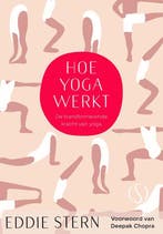9789492995346 Hoe yoga werkt Eddie Stern, Boeken, Verzenden, Nieuw, Eddie Stern