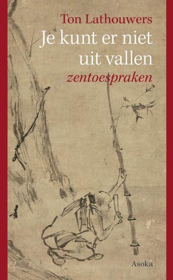 Je kunt er niet uit vallen - Ton Lathouwers 9789056703998, Verzenden, Gelezen, Ton Lathouwers