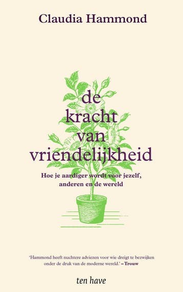 De kracht van vriendelijkheid (9789025912376), Verzenden, Nieuw