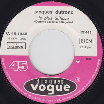 Jacques Dutronc - Le Plus Difficile / Les Rois De La Réforme, Ophalen of Verzenden, Gebruikt