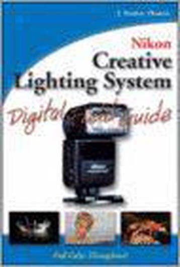Nikon® Creative Lighting System Digital Field Guide - Thomas, Verzenden, Gelezen
