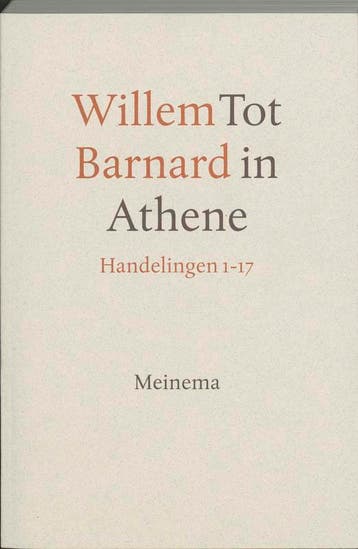 TOT IN ATHENE - W. Barnard 9789021137674, Verzenden, Zo goed als nieuw, W. Barnard