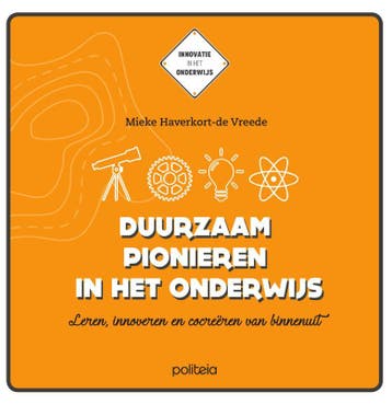 Duurzaam Pionieren In Het Onderwijs | Nieuw, Ophalen of Verzenden, Nieuw, Mieke Haverkort-de Vreede