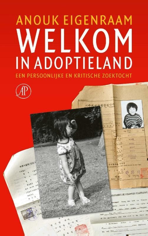Welkom in adoptieland 9789029514538 Anouk Eigenraam, Boeken, Literatuur, Gelezen, Verzenden