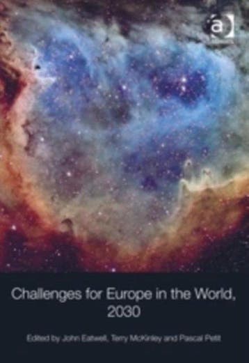 Challenges For Europe In The World, 2030 - John Eatwell, Verzenden, Zo goed als nieuw, John Eatwell