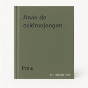 Anak de eskimojongen - Prins 9789060151440, Verzenden, Gelezen, Prins