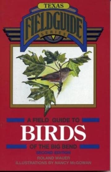 A Field Guide to Birds of the Big Bend | 9780877192718 |, Ophalen of Verzenden, Zo goed als nieuw, Roland Wauer