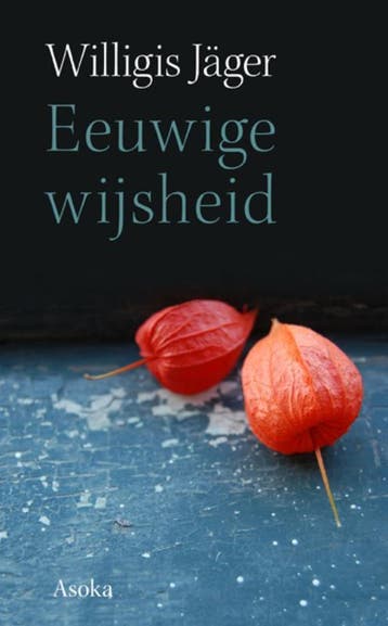 Eeuwige wijsheid / Asoka Literair - Willigis Jäger, Verzenden, Zo goed als nieuw, Willigis Jäger