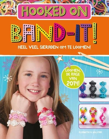 Hooked on band-it! - Elizabeth M. Kollmar 9789043917520, Verzenden, Gelezen, Elizabeth M. Kollmar