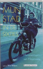 MIJN STAD IN DE SIXTIES 9789045301389, Boeken, Verzenden, Gelezen