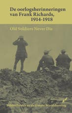 De oorlogsherinneringen van Frank Richards 1914-1918 /, Boeken, Verzenden, Gelezen, Frank Richards