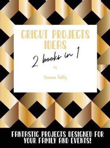 9781801925297 Cricut Project Ideas 2 Books in 1, Verzenden, Nieuw, SIENNA TALLY