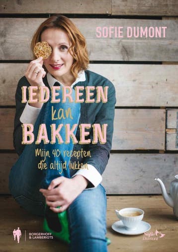 Iedereen kan bakken - Sofie Dumont 9789089314024, Verzenden, Zo goed als nieuw, Sofie Dumont