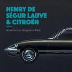 Henry de Ségur Lauve & Citroën, an American designer in Pari, Boeken, Algemeen, Verzenden, Nieuw, Wouter Jansen