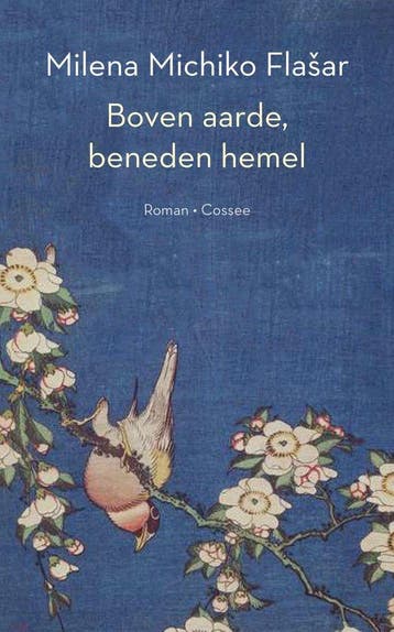 Boven aarde, beneden hemel - Milena Michiko Flasar, Verzenden, Gelezen, Milena Michiko Flasar