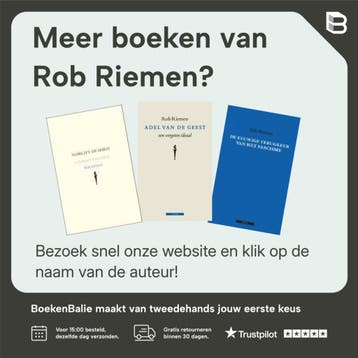 Adel van de geest - Rob Riemen 9789045016368, Verzenden, Zo goed als nieuw, Rob Riemen
