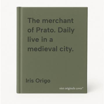 The merchant of Prato. Daily live in a medieval city., Verzenden, Gelezen, Iris Origo