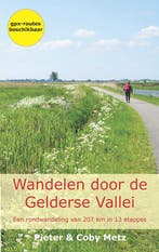 9789491899577 Wandelen door de Gelderse Vallei, Boeken, Verzenden, Nieuw, Pieter Metz