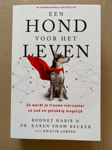 Zorg dat je Hond zo Gelukkig en Oud mogelijk wordt - NIEUW, Boeken, Verzenden, Zo goed als nieuw, Honden